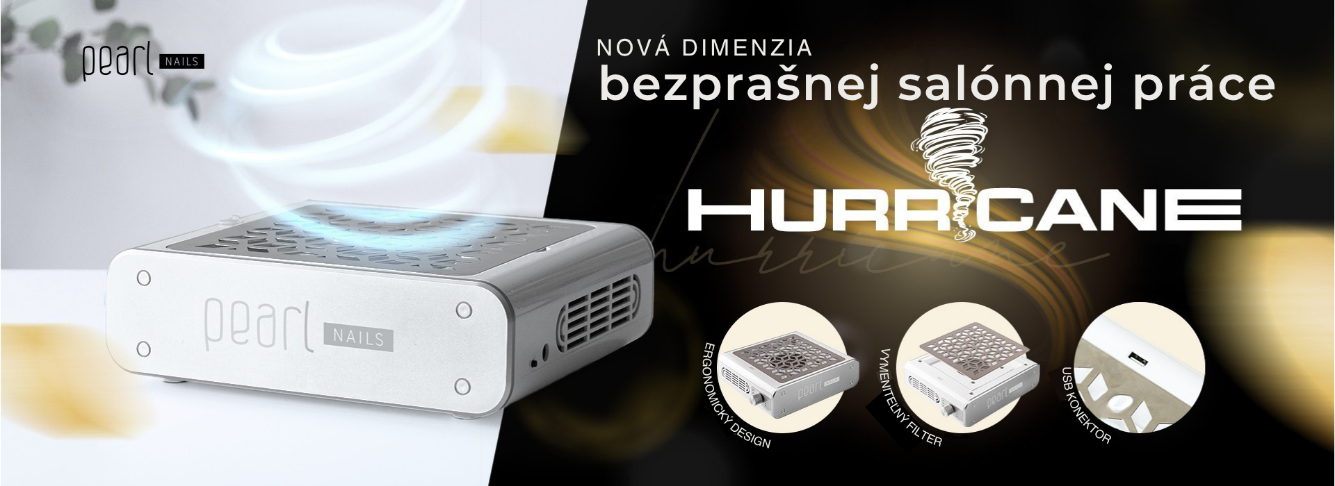 Pearl Nails odsávačka prachu Hurricane